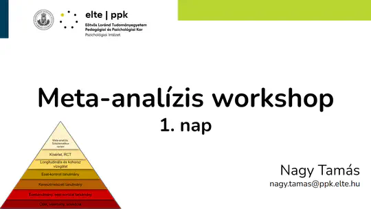 Meta-analysis workshop (Hungarian)